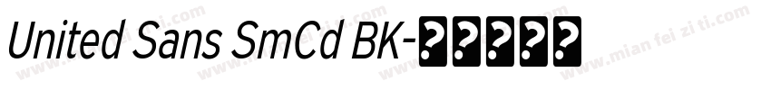 United Sans SmCd BK字体转换